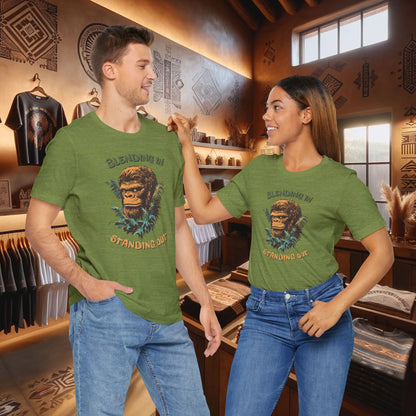 Funny Bigfoot T-Shirt - "Blending In & Standing Out"