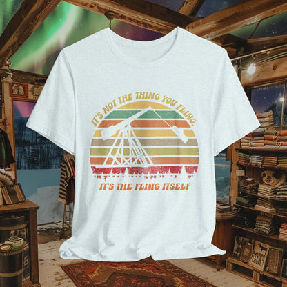 Northern Exposure Fling Episode T-Shirt - It's Not The Thing You Fling Quote Tee