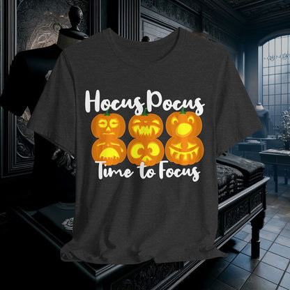 Hocus Pocus Time to Focus T-Shirt - Fun Halloween Teacher Shirt | Classroom & Spooky Season Apparel