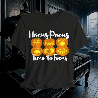 Hocus Pocus Time to Focus T-Shirt - Fun Halloween Teacher Shirt | Classroom & Spooky Season Apparel