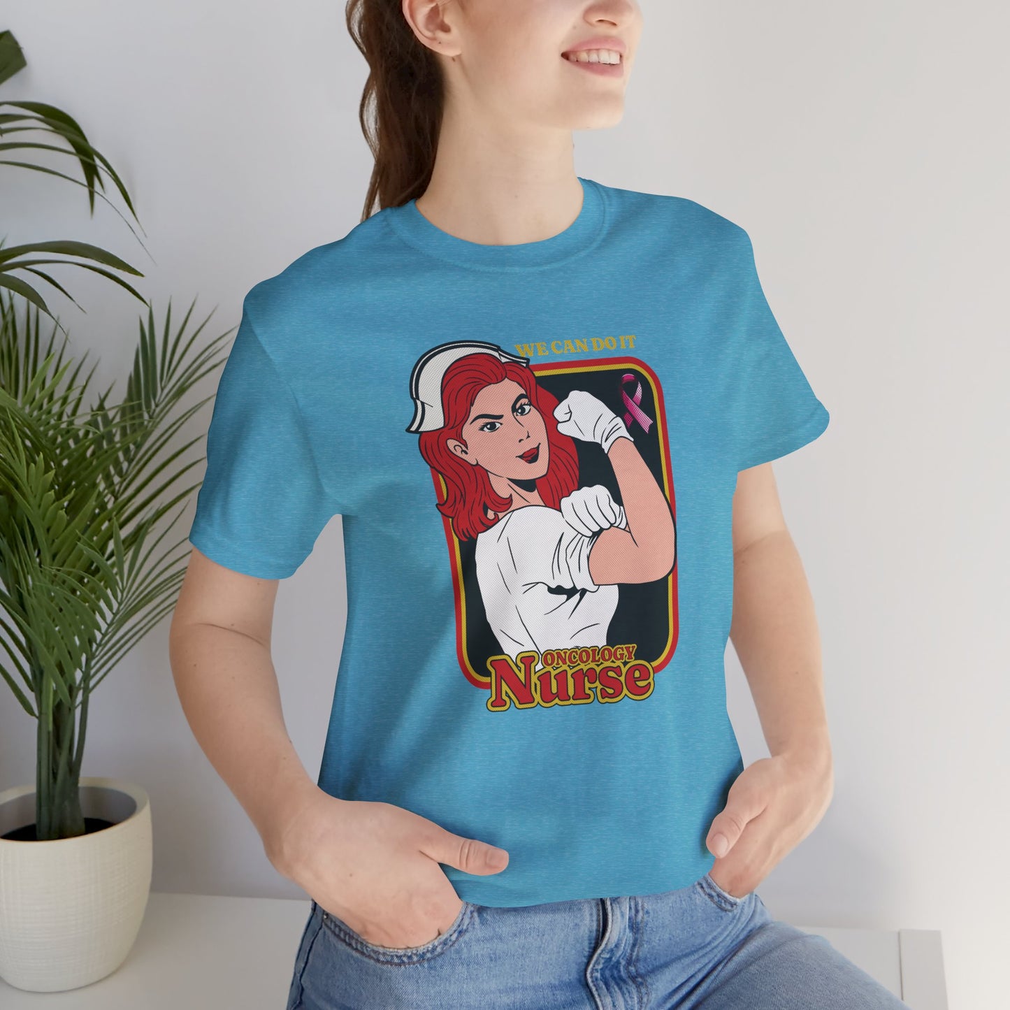 Oncology Nurse T-Shirt - "We Can Do It" | Empowering Cancer Care Apparel