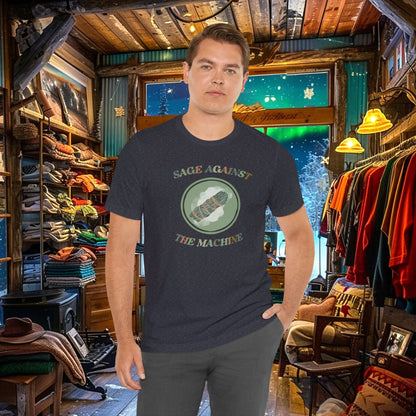 Sage Against The Machine T-Shirt - Native American Smudging Ritual & Spiritual Cleansing